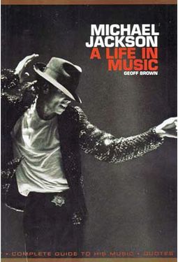 Michael Jackson - Michael Jackson - A Life in