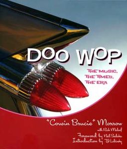 Cousin Brucie Morrow - Doo Wop: The Music, The