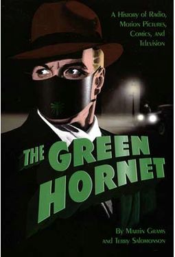 The Green Hornet: A History of Radio, Motion