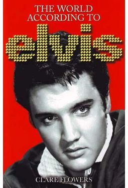 Elvis Presley - The World According to Elvis