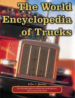 The World Encyclopedia of Trucks: An Illustrated