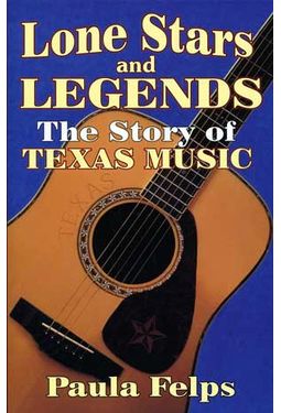 Lone Stars and Legends: The Story of Texas Music