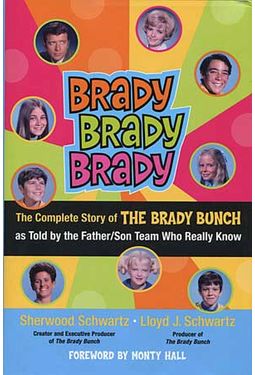 Brady, Brady, Brady: The Complete Story of The