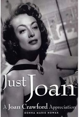 Joan Crawford - Just Joan: A Joan Crawford