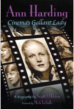 Ann Harding - Cinema's Gallant Lady