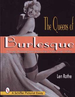 The Queens of Burlesque: Vintage Photographs of