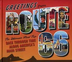 Greetings from Route 66: The Ultimate Road Trip