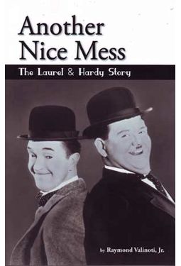 Laurel & Hardy - Another Nice Mess: The Laurel