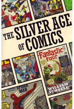 The Silver Age of Comics