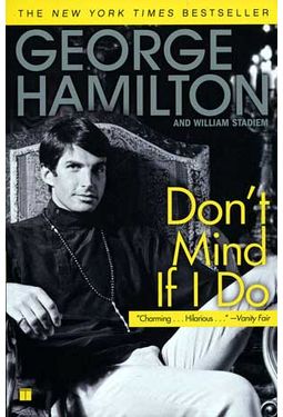 George Hamilton - Don't Mind If I Do