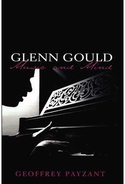Glenn Gould - Music and Mind