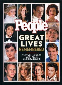 PEOPLE - Great Lives Remembered: 55 Stars, Heroes