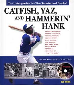 Baseball - Catfish, Yaz, and Hammerin' Hank: The