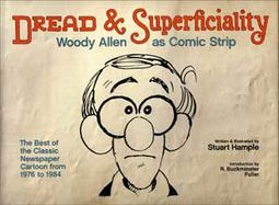 Woody Allen - Dread & Superficiality: Woody Allen