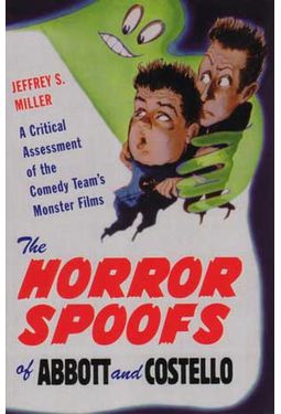Abbott & Costello - The Horror Spoofs of Abbott