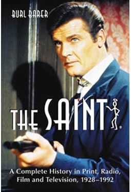 Saint - A Complete History In Print, Radio, Film