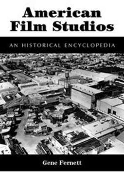 American Film Studios - An Historical Encyclopedia