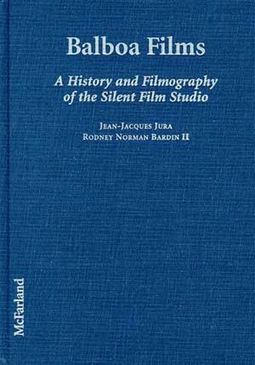 Balboa Films - A History And Filmography of The