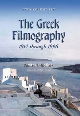 Greek Filmography, 1914 Through 1996