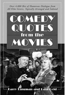 Comedy Quotes From The Movies - Over 4,000 Bits