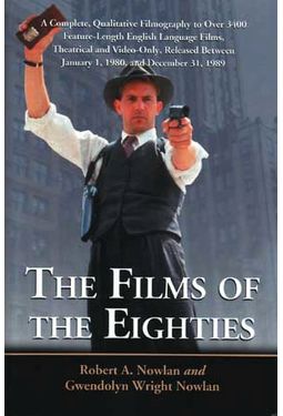 Films of The Eighties - A Complete, Qualitative