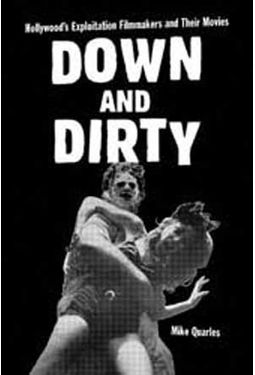 Down And Dirty - Hollywood's Exploitation