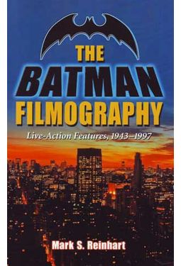Batman - Filmography (2nd Edition)