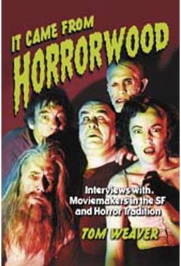It Came From Horrorwood - Interviews With
