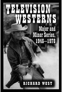 Television Westerns - Major and Minor Series,