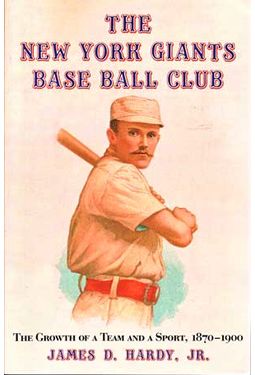Baseball - The New York Giants Base Ball Club: