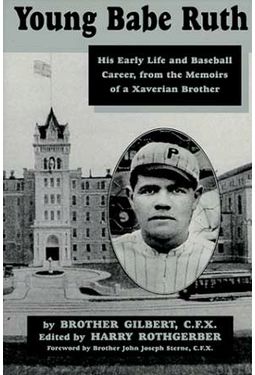 Baseball - Young Babe Ruth: His Early Life and
