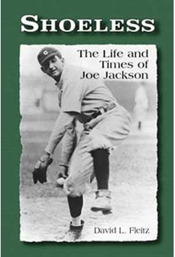 Baseball - Shoeless: The Life and Times of Joe