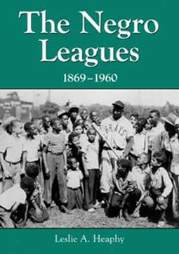 Baseball - Negro Leagues, 1869-1960