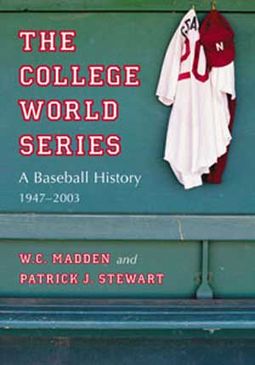 Baseball - The College World Series: A Baseball