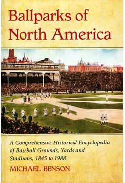 Baseball - Ballparks of North America: A