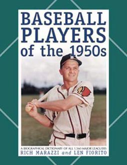 Baseball - Baseball Players of The 1950s: A
