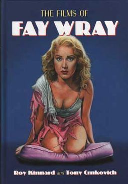 The Films of Fay Wray
