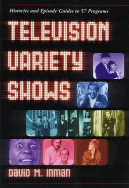 Television Variety Shows - Histories and Episode