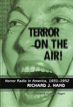 Terror On The Air! - Horror Radio in America,