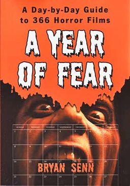 A Year of Fear - A Day-By-Day Guide To 366 Horror
