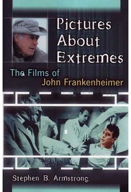 Pictures About Extremes: The Films of John