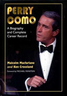 Perry Como - Perry Como: A Biography And Complete