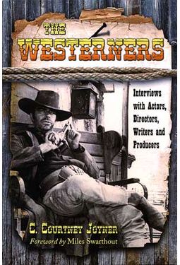 The Westerners - Interviews with Actors,