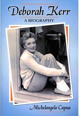 Deborah Kerr - A Biography
