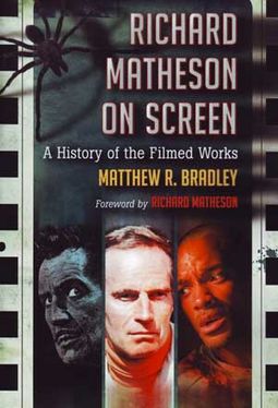 Richard Matheson on Screen: A History of the