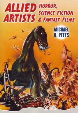 Allied Artists: Horror, Science Fiction and