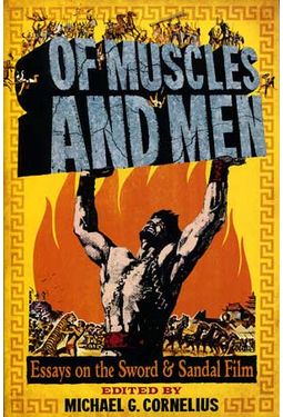 Of Muscles and Men: Essays on the Sword and