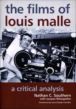 Louis Malle - The Films of Louis Malle