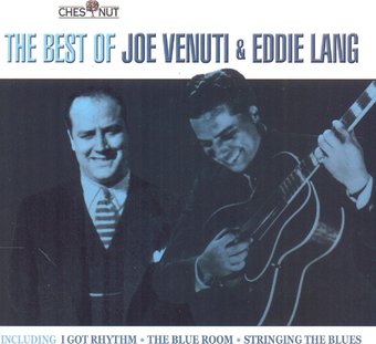 The Best of Joe Venuti & Eddie Lang