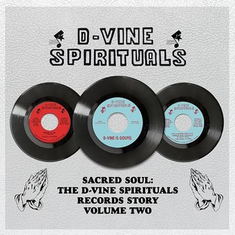 The D-Vine Spirituals Records Story, Volume 2